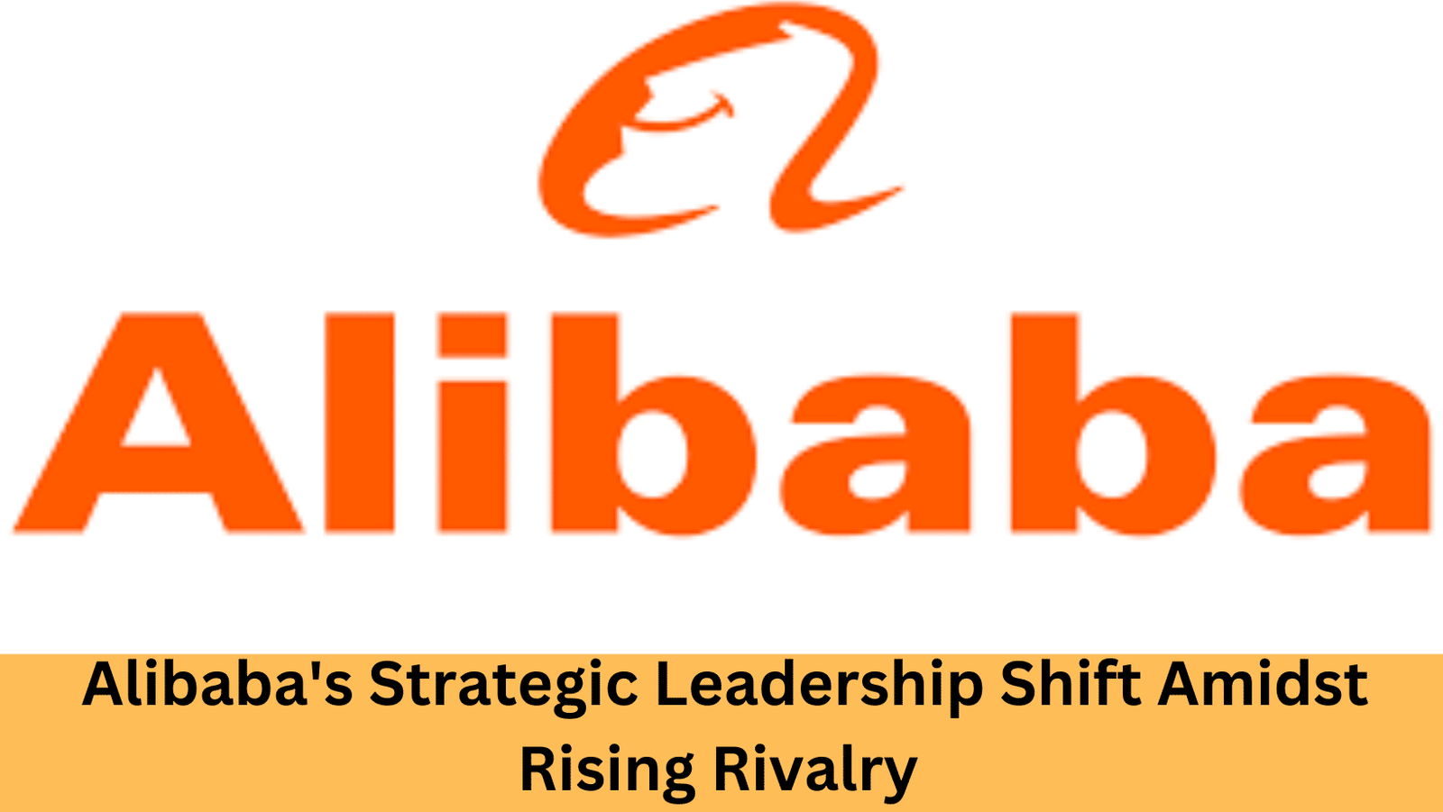 Alibaba's Strategic Leadership 2024