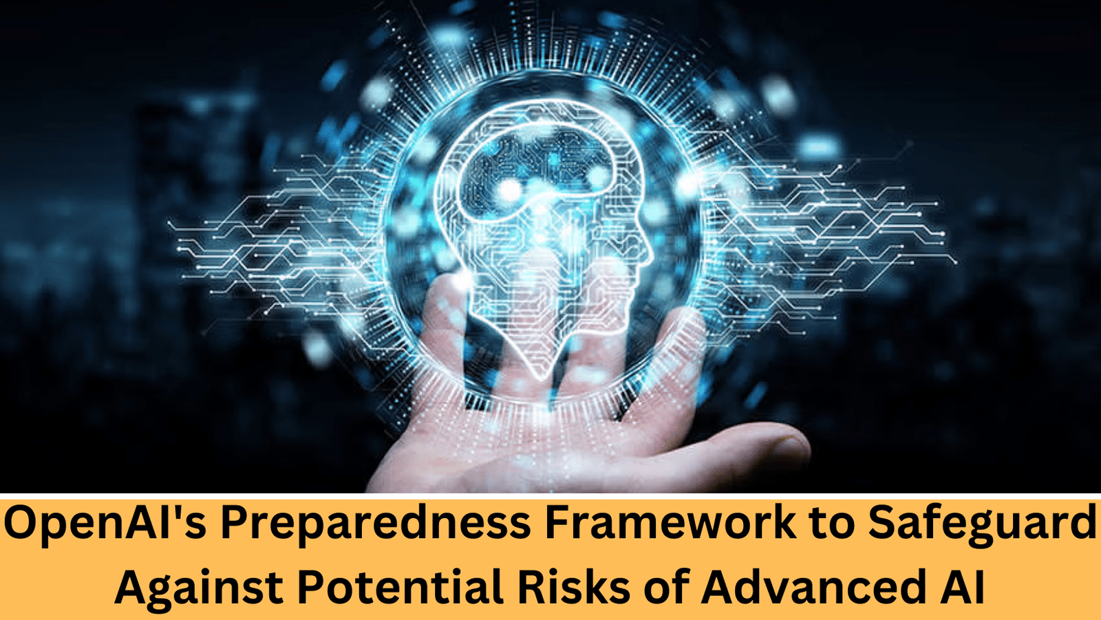 OpenAI's Preparedness Framework 2024
